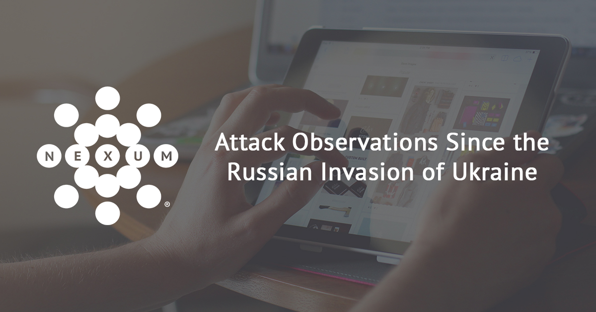 banner image for attack observations since the russia invasion of ukraine